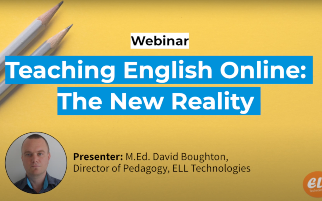 Webinar – Teaching English Online: the New Reality