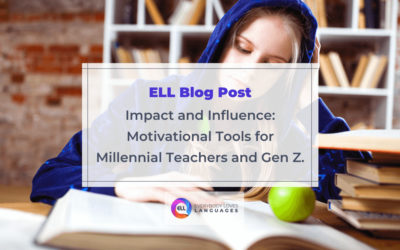 Impact and Influence: Motivational Tools for Millennial Teachers and Gen Z.